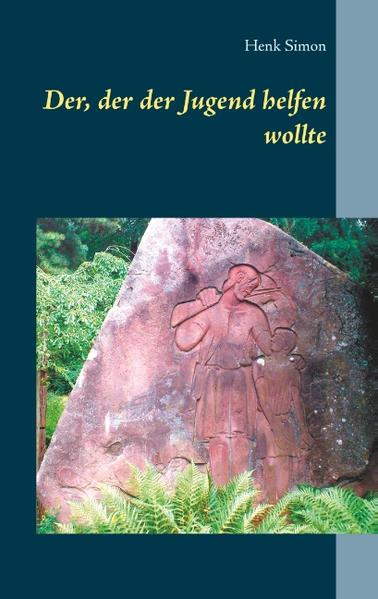 Der, der der Jugend helfen wollte