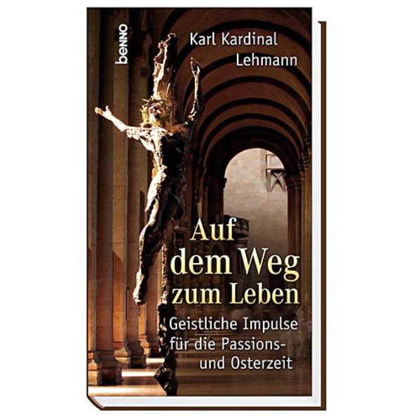 Auf dem Weg zum Leben