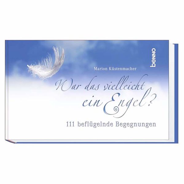 War das vielleicht ein Engel?
