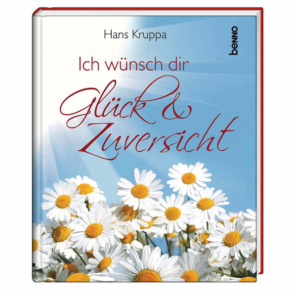 Ich wünsch dir Glück & Zuversicht