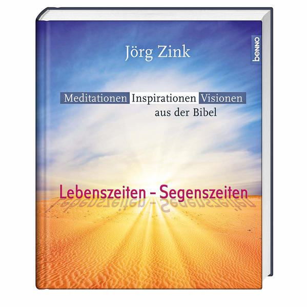 Lebenszeiten - Segenszeiten