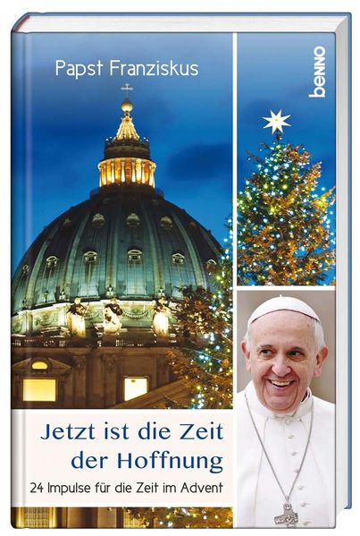 Adventskalender »Jetzt ist die Zeit der Hoffnung«