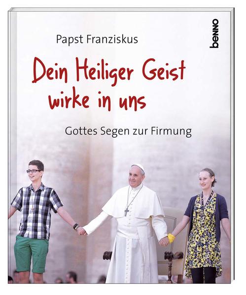 Dein Heiliger Geist wirke in uns