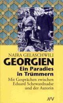Georgien - ein Paradies in Trümmern