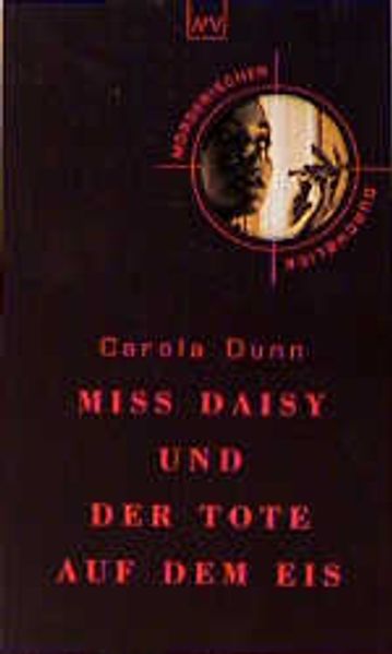 Miss Daisy und der Tote auf dem Eis