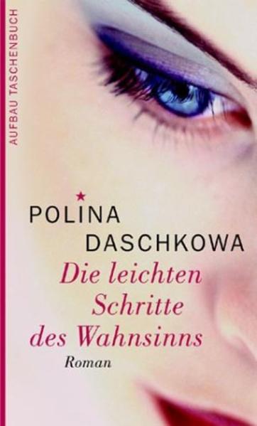 Die leichten Schritte des Wahnsinns