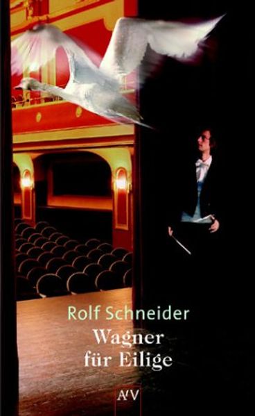 Wagner für Eilige