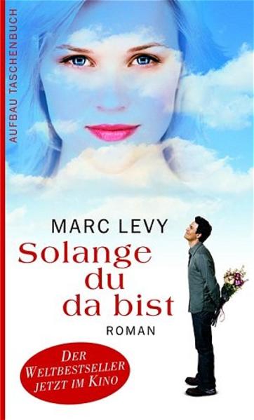 Solange du da bist