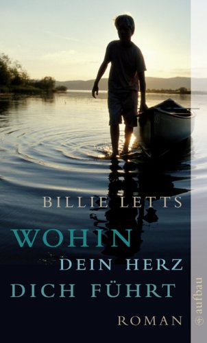Wohin dein Herz dich führt