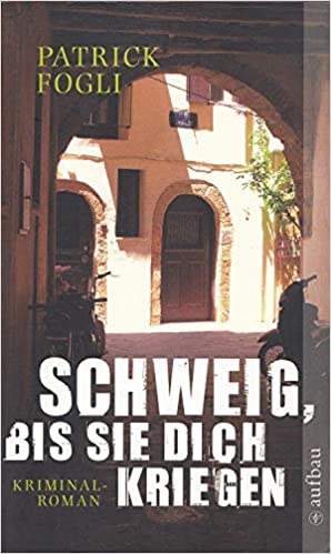 Schweig, bis sie dich kriegen