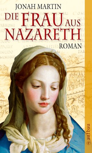Die Frau aus Nazareth