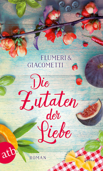 Die Zutaten der Liebe