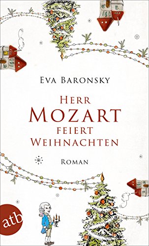 Herr Mozart feiert Weihnachten