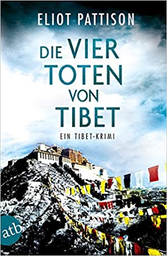 Die vier Toten von Tibet