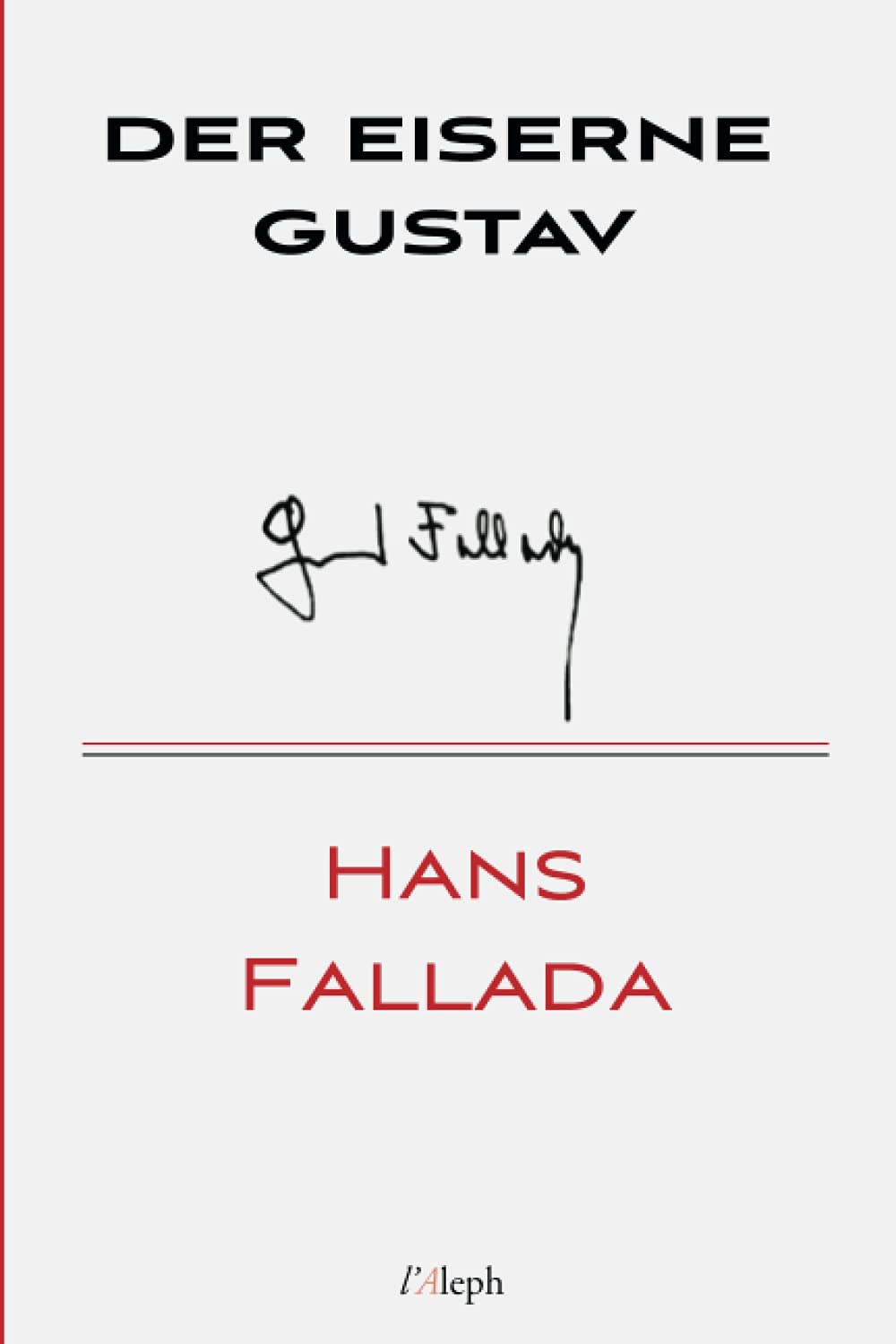 Der eiserne Gustav