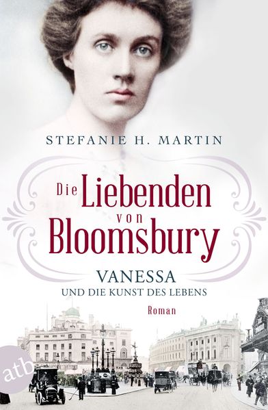 Die Liebenden von Bloomsbury – Vanessa und die Kunst des Lebens