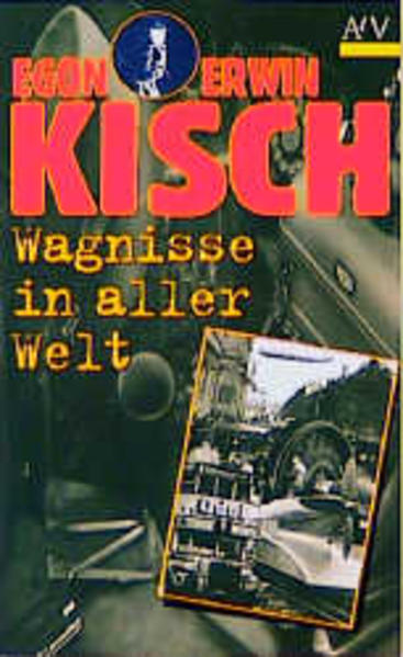 Wagnisse in aller Welt
