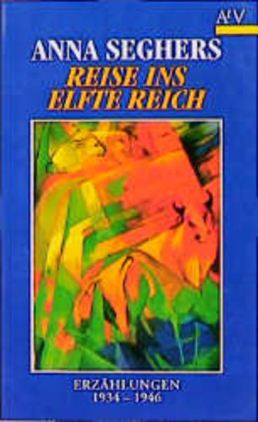 Sämtliche Erzählungen / Reise ins Elfte Reich