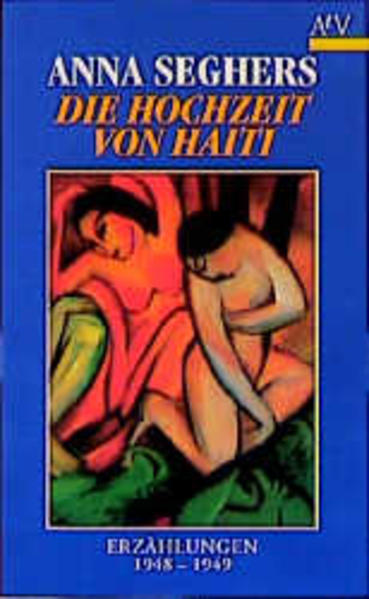 Sämtliche Erzählungen / Die Hochzeit von Haiti