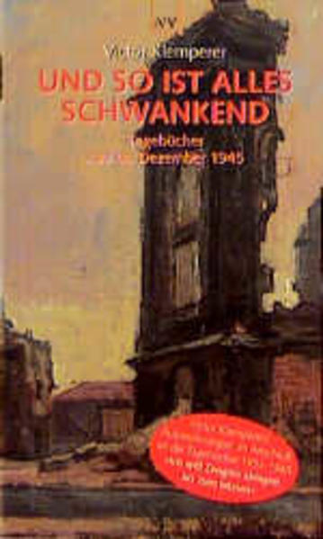 Und so ist alles schwankend