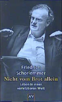Nicht vom Brot allein