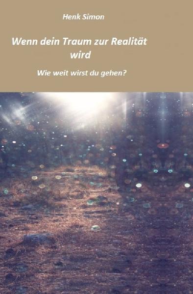 Irgendwo zwischen Traum und Realität... / Wenn dein Traum zur Realität wird
