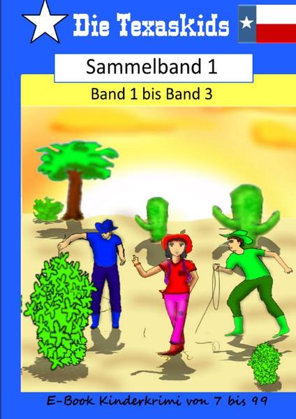Die Texaskids / Texaskids Sammelband 1