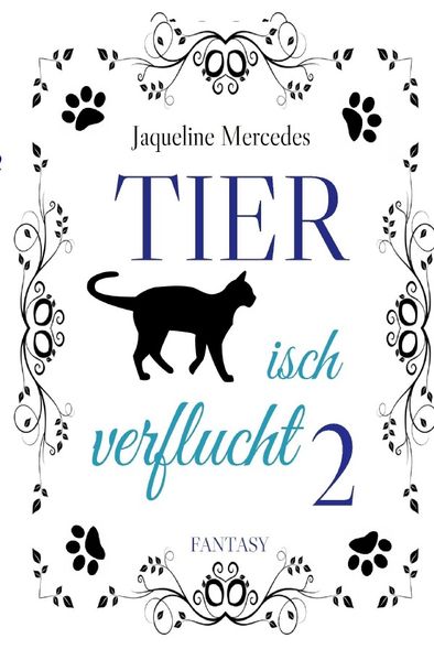 Tierisch verflucht / TIERisch verflucht 2