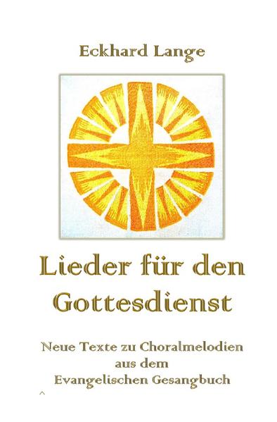 Lebens+Werk+Statt / Lieder für den Gottesdienst