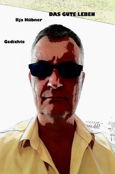 DAS GUTE LEBEN