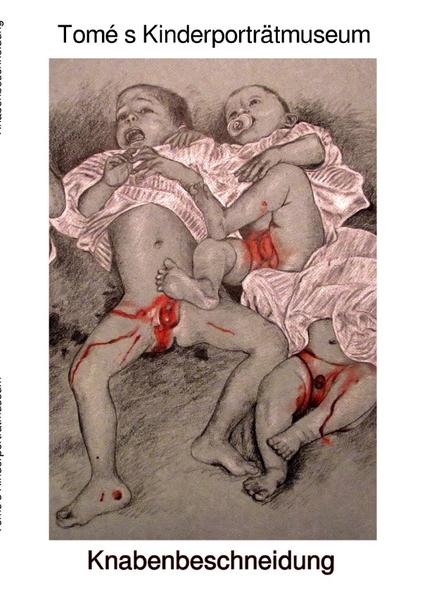 Knabenbeschneidung / Tomé s Kinderporträtmuseum