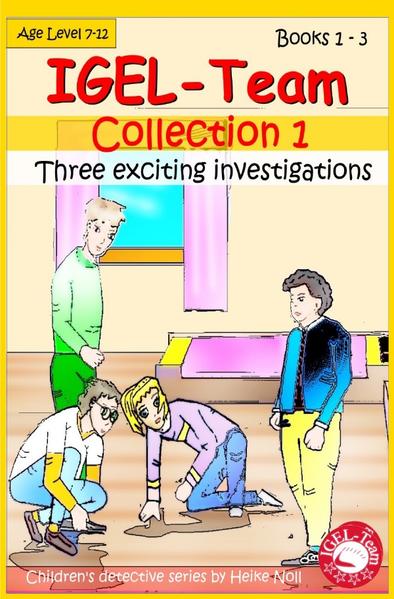 The IGEL-Team / IGEL-Team Collection 1 - Three exciting investigations