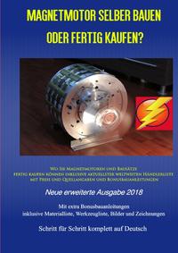 Magnetmotor selber bauen oder fertig kaufen?