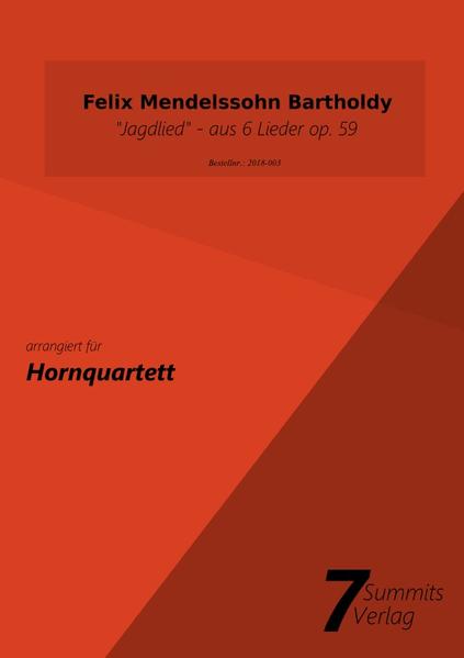 Jagdlied aus 6 Lieder op.59 - F.M.Bartholdy (arr. Christian Fath)