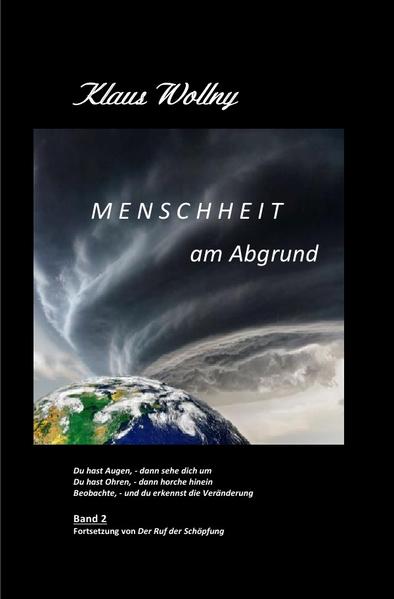 Der Ruf der Schöpfung / Menschheit am Abgrund