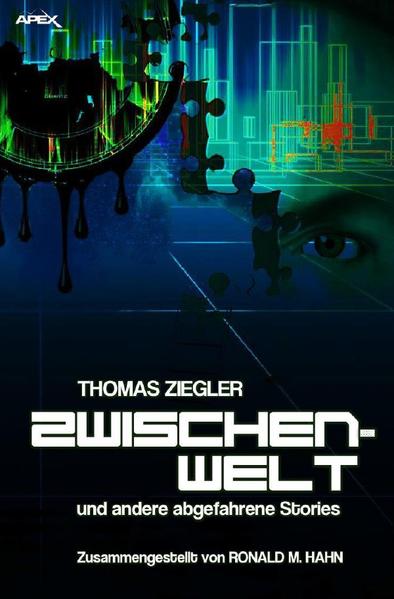 Zwischenwelt und andere abgefahrene Stories