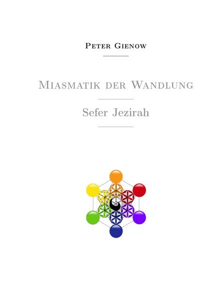 Miasmatik der Wandlung - Sefer Jetzirah