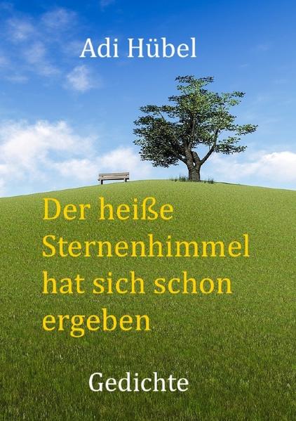 Der heiße Sternenhimmel hat sich schon ergeben
