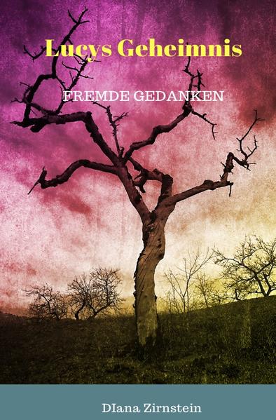 Lucys Geheimnis / Lucys Geheimnis- Fremde Gedanken