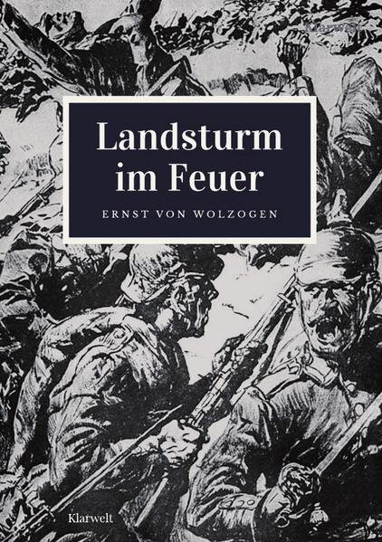 Landsturm im Feuer