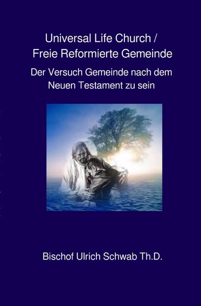 Universal Life Church / Freie Reformierte Gemeinde