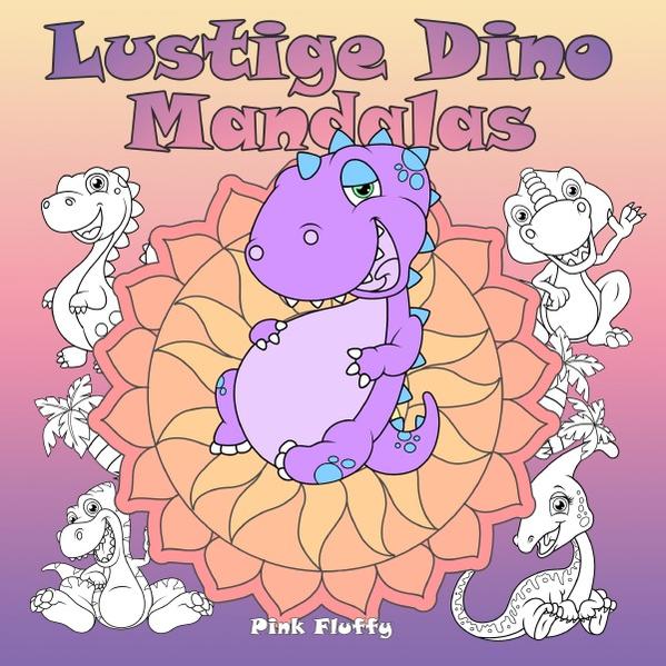 Pink Fluffy / Lustige Dino Mandalas