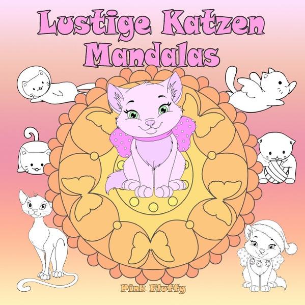 Pink Fluffy / Lustige Katzen Mandalas