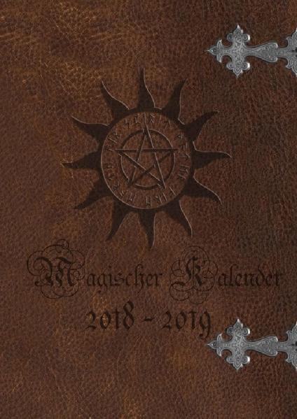 Magischer Kalender 2018 - 2019 (Hardcover)