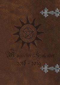 Magischer Kalender 2018 - 2019 (Ringbuch)