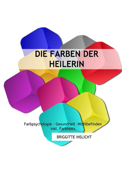Die Farben der Heilerin