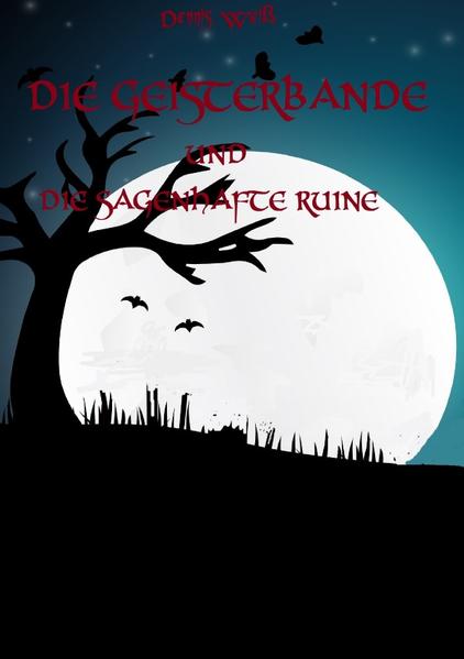Die Geisterbande / Die Geisterbande und die sagenhafte Ruine