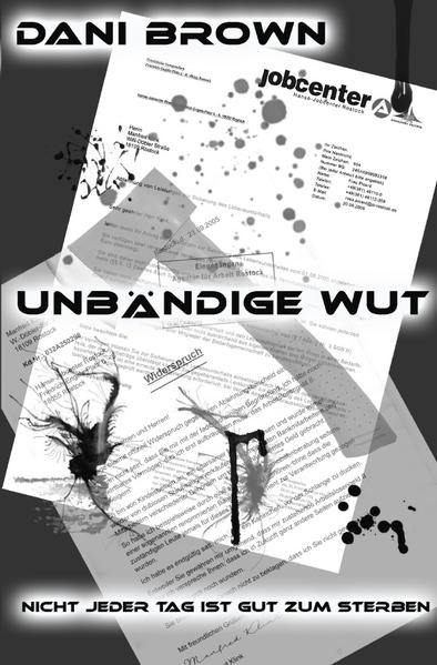 Unbändige Wut