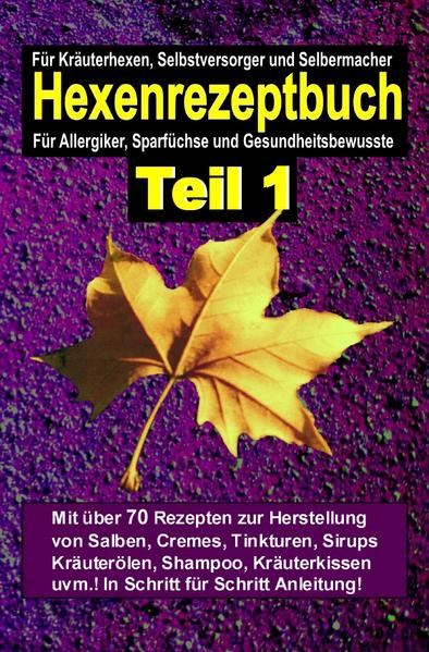 Hexenrezeptbuch / Hexenrezeptbuch Teil 1
