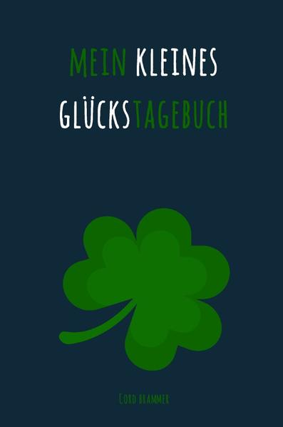 Mein kleines Glückstagebuch